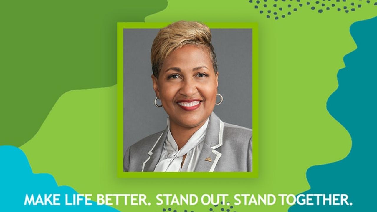 Make Life Better. Stand Out. Stand Together. 