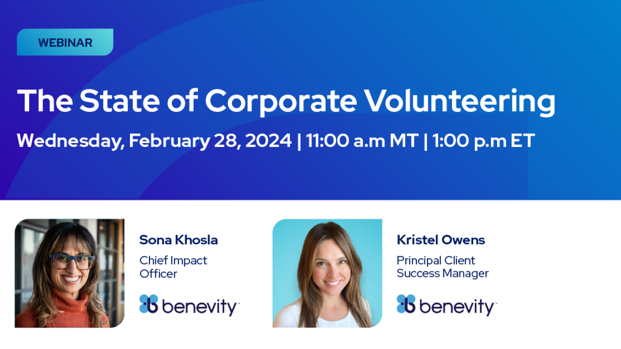 The state of corporate volunteering webinar, hosted by Benevity, on Wednesday February 28.