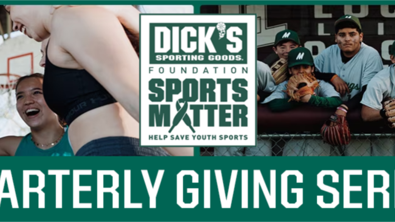 DICK'S Sporting Goods Quarterly Giving Series