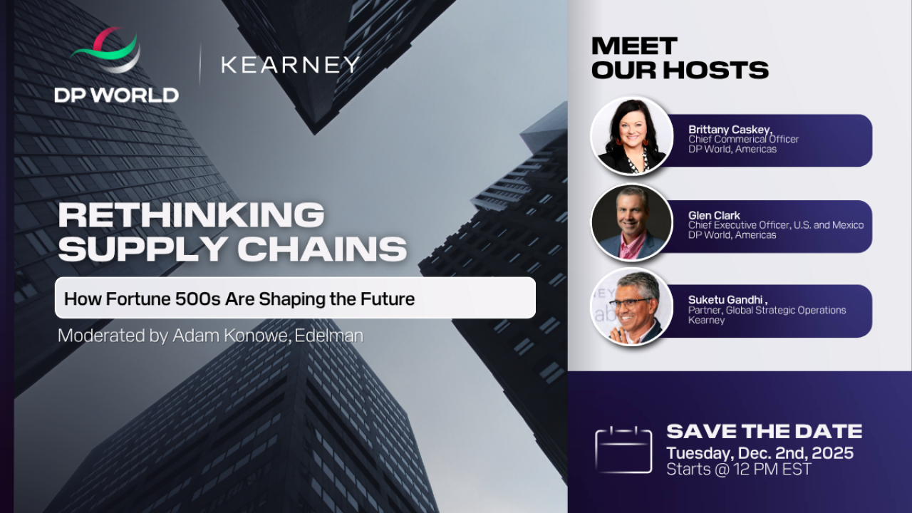 A promotional graphic for a DP World and Kearney webinar titled “Rethinking Supply Chains: How Fortune 500s Are Shaping the Future.” The left side shows tall buildings viewed from below. The right side lists the hosts with headshots: Brittany Caskey, Chief Commercial Officer, DP World in the Americas; Glen Clark, Chief Executive Officer, U.S. and Mexico, DP World in the Americas; and Suketu Gandhi, Partner, Global Strategic Operations at Kearney. A “Save the Date” box notes the event is 12 PM EST on Dec. 2.