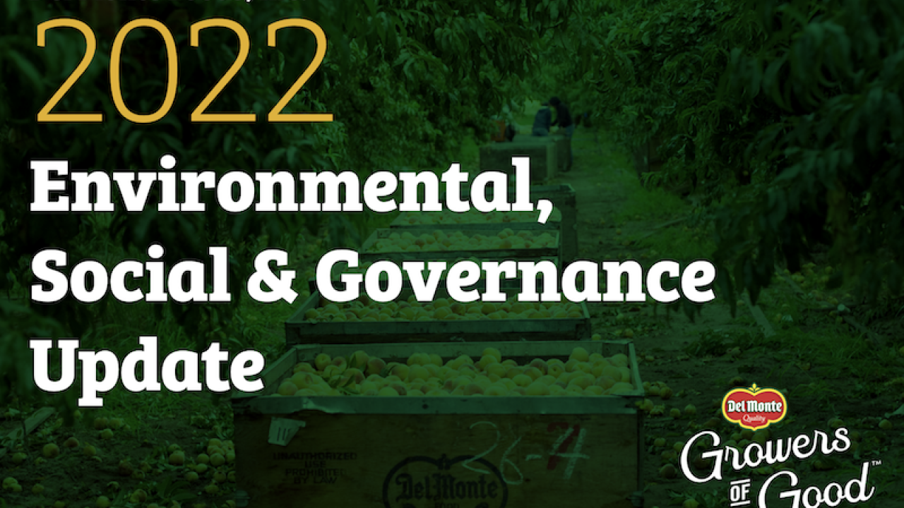 Del Monte Foods Inc 2022 ESG Report: Growers of Good