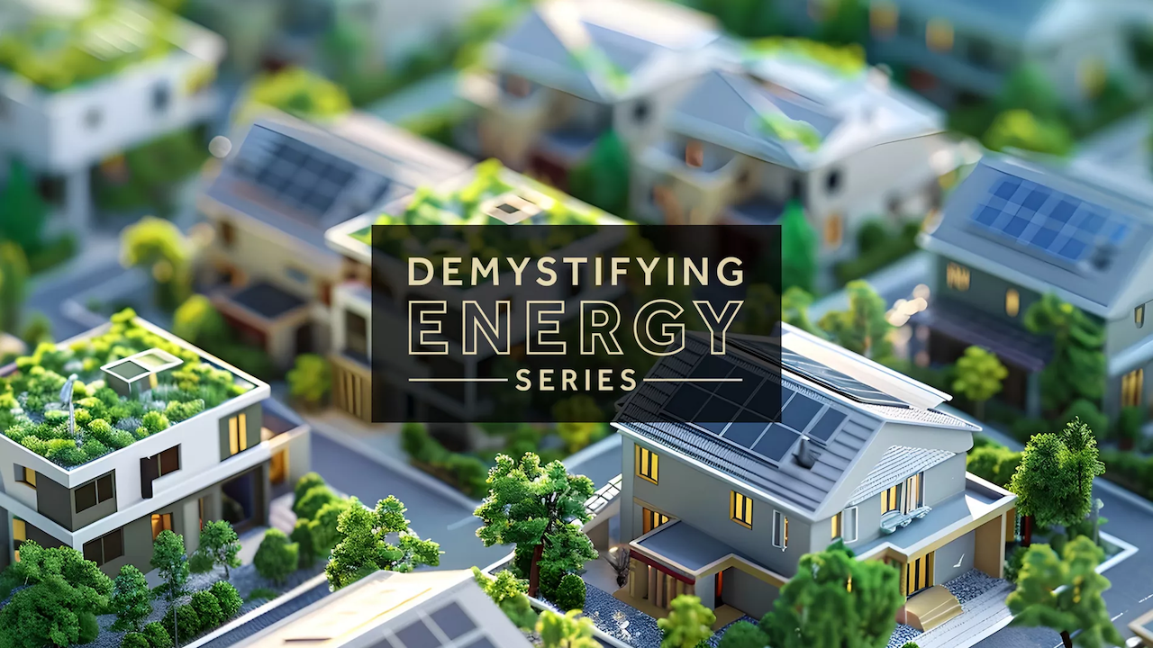 Demystifying Energy Series