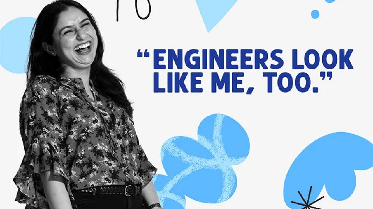 Dilpreet Kaur and quote "Engineers Look Like Me, Too."