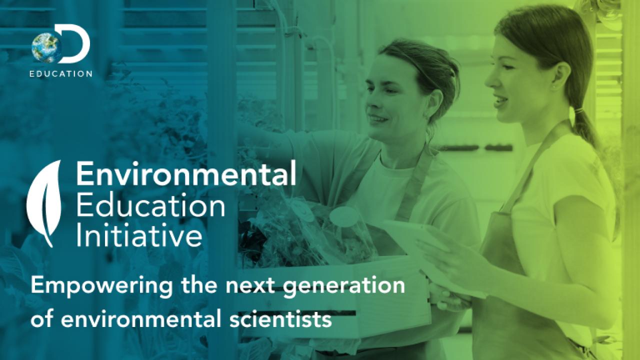 "Environmental Education Initiative Empowering the next generation of environmental scientists"
