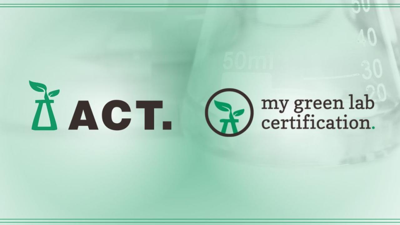 EPA Recommendation of My Green Lab Certification and the ACT Ecolabel Program
