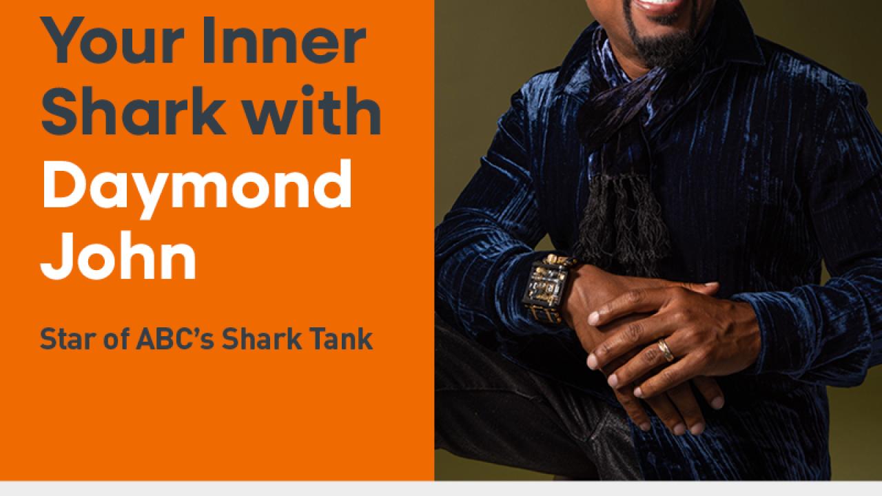 "Discover your inner shark with Daymond John"