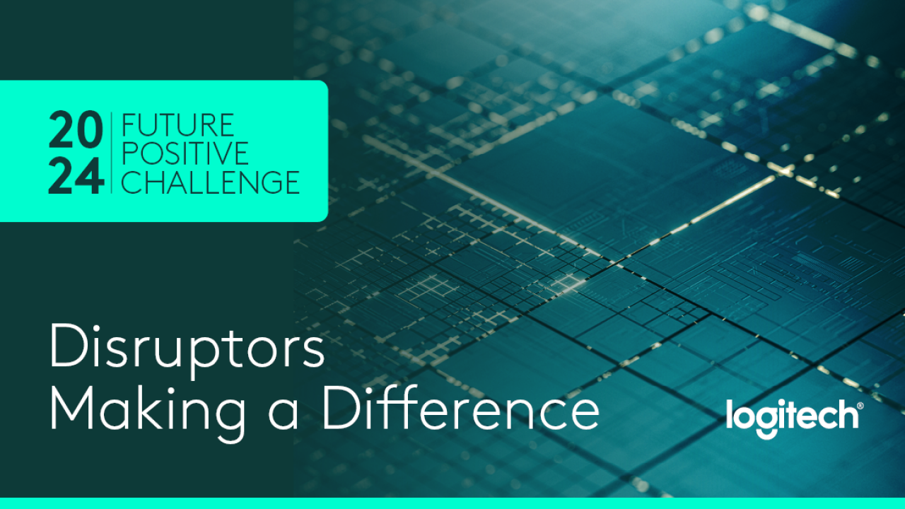 "Disruptors Making a Difference"