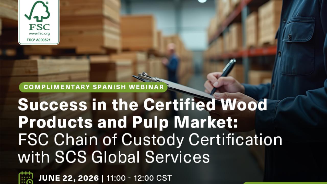 COMPLIMENTARY SPANISH WEBINAR: Success in the Certified Wood Products and Pulp Market