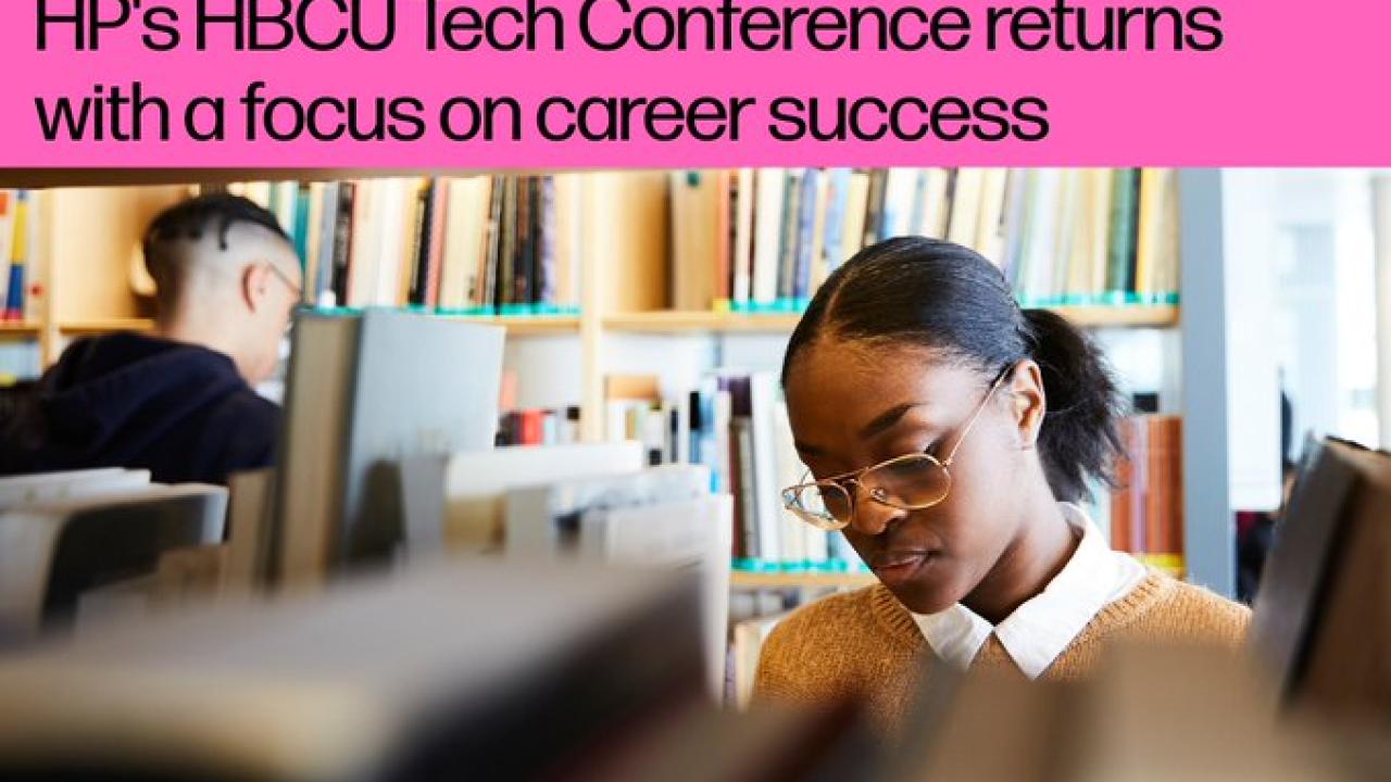 "HP's HBCU Tech Conference Returns With a Focus on Career Success"