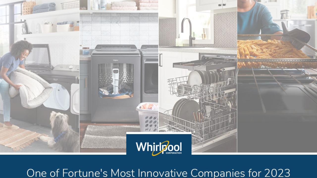 "Whirlpool Corporation one of Fortune’s Most Innovative Companies for 2023"