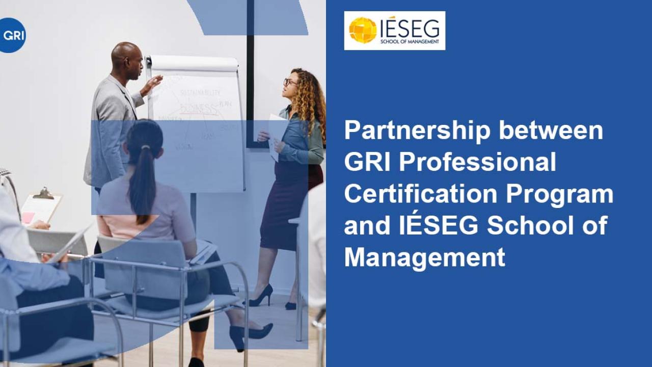 Global Reporting Initiative and IÉSEG Business School of Management to collaborate