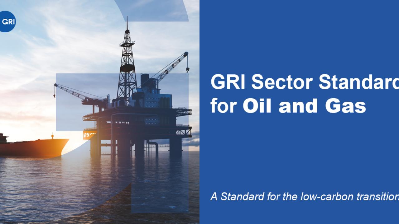 GRI Sector Standard for Oil and Gas