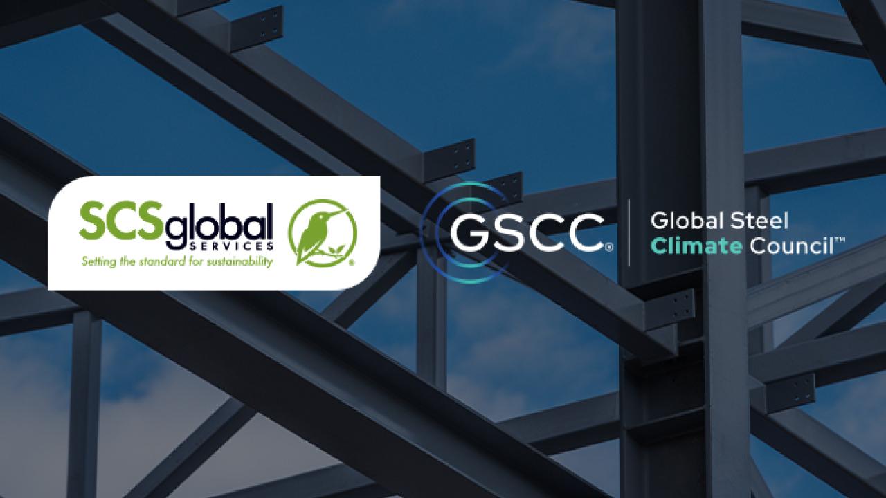 Global Steel Climate Council Approves SCS Global Services as One of the First Verifiers for New Steel Climate Standard