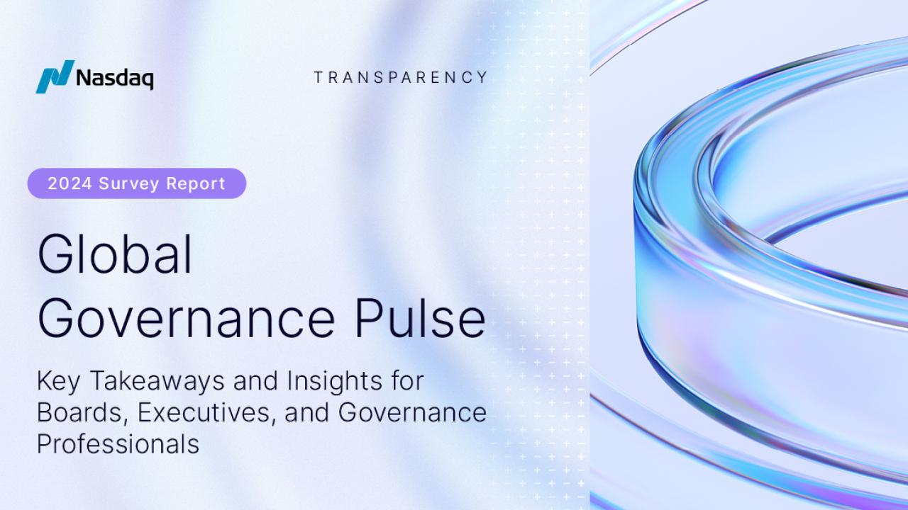 "Global Governance Pulse Key Takeaways and Insights for Boards, Executives, and Governance Professionals"