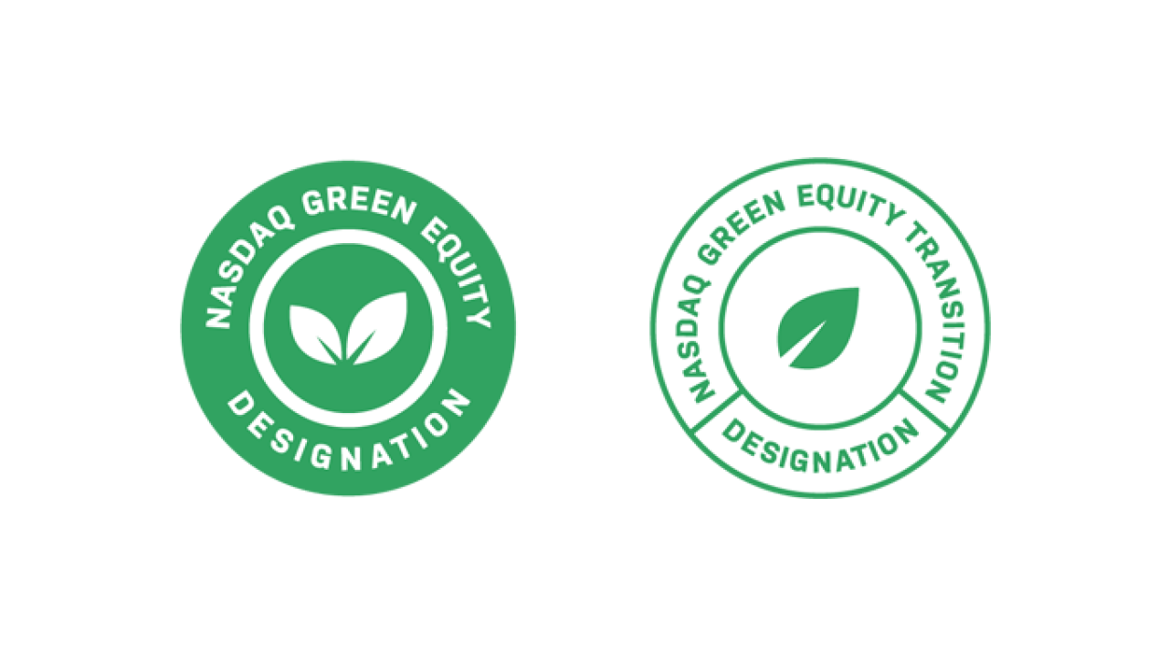 Two Badges "Nasdaq Green Equity Designation" and " Nasdaq Green Equity Transition Designation."