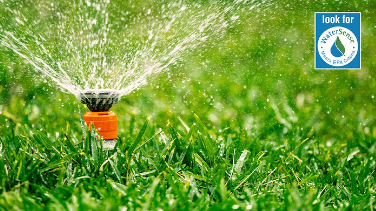 Look for WaterSense meets EPA criteria logo. Sprinkler shown on green lawn.