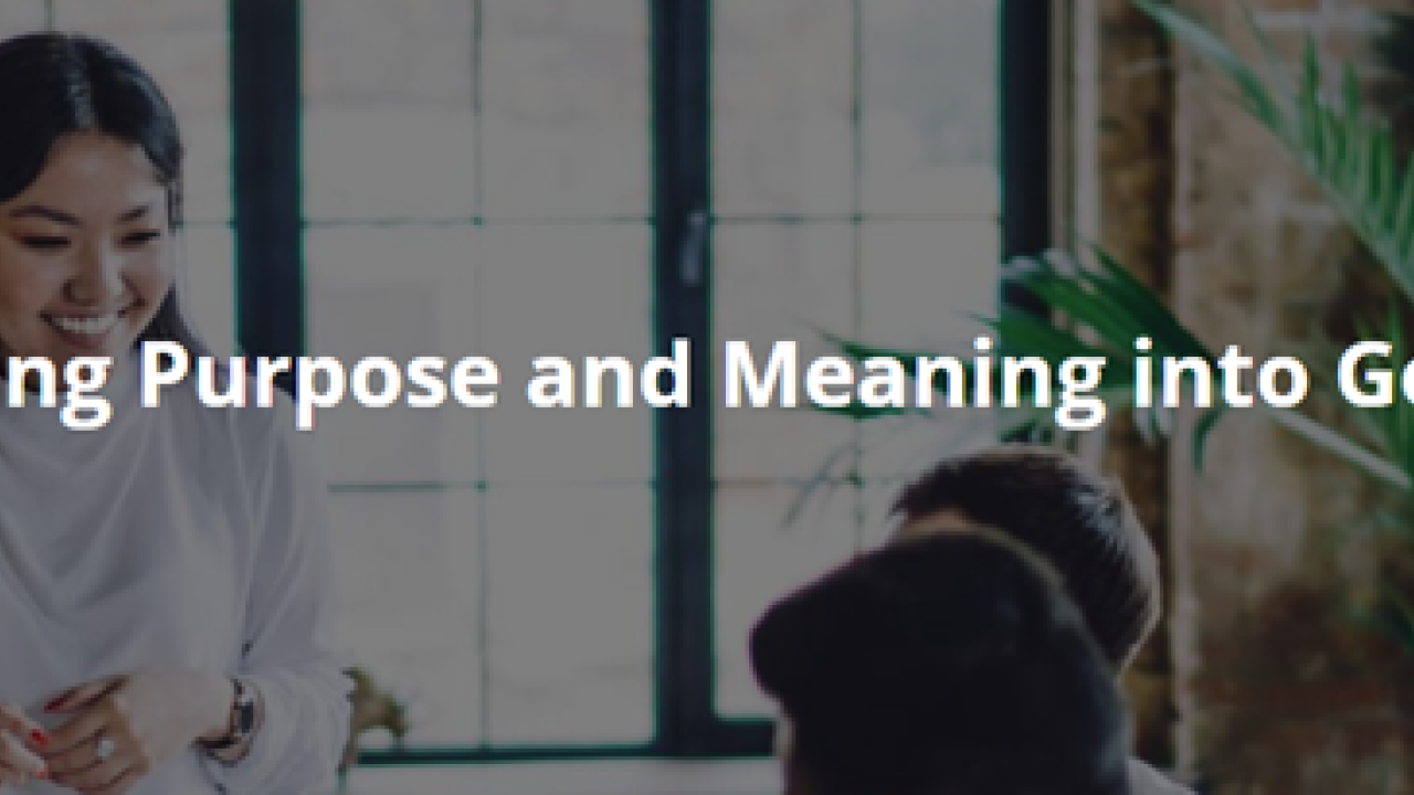 How To Bring Purpose and Meaning Into Goal Setting with an image of a meeting