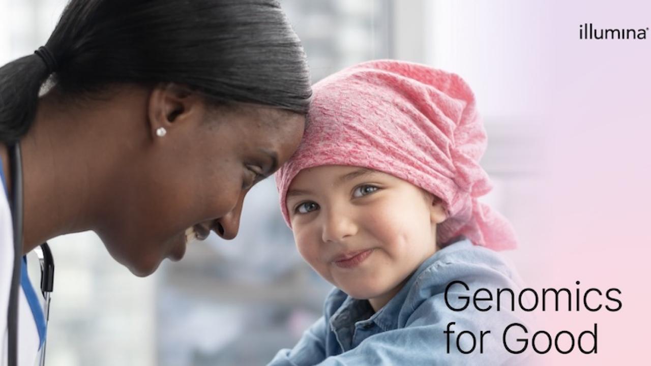Illumina: Genomics for Good. Doctor shown with young cancer patient.