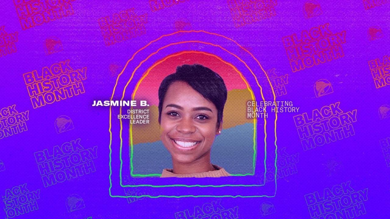 Jasmine B. Profile on a colorful background of Taco bell logos and Black History Month logos. "Districe Excellence Leader" and "Celebrating Black History Month."