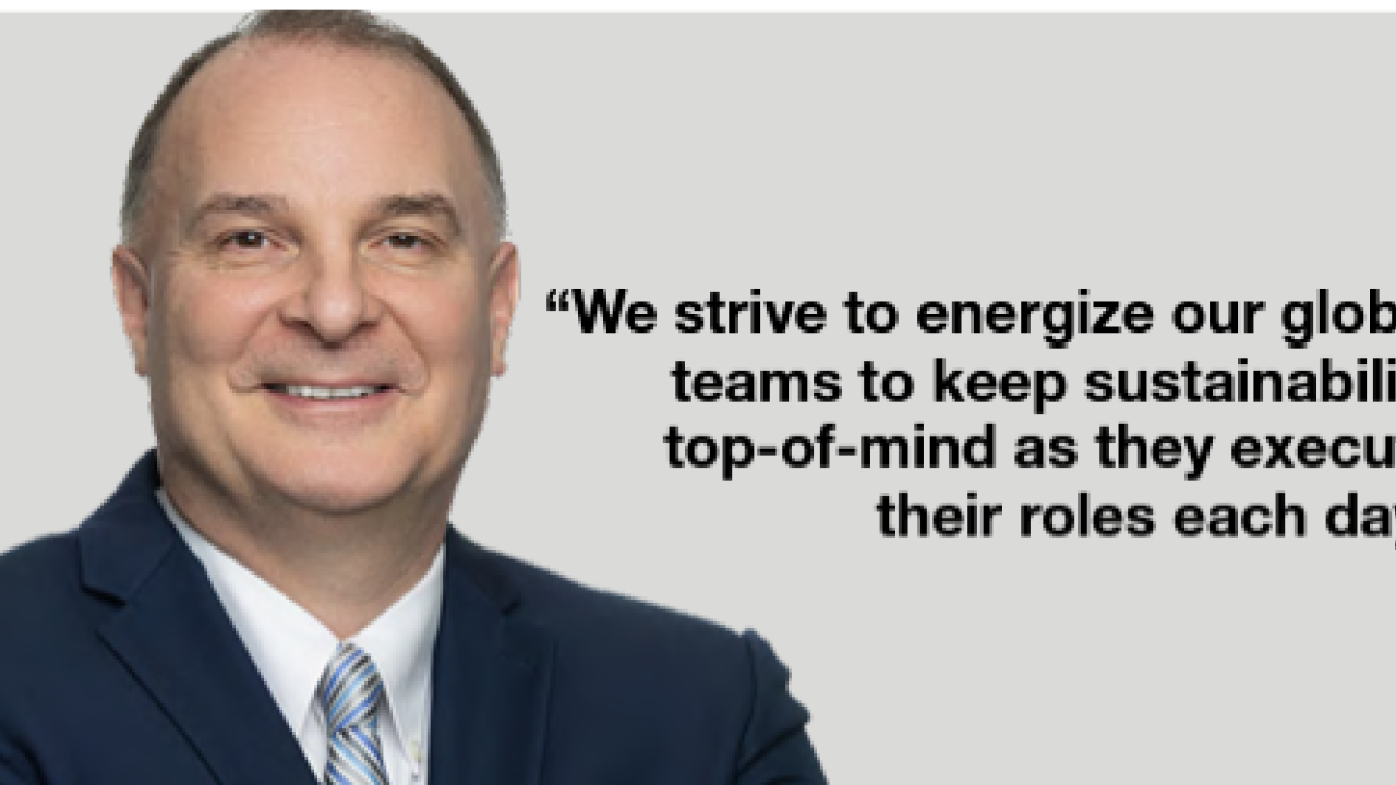 John Rost and quote "We strive to energize our global teams to keep sustainability top-of-mind as they execute their roles each day."