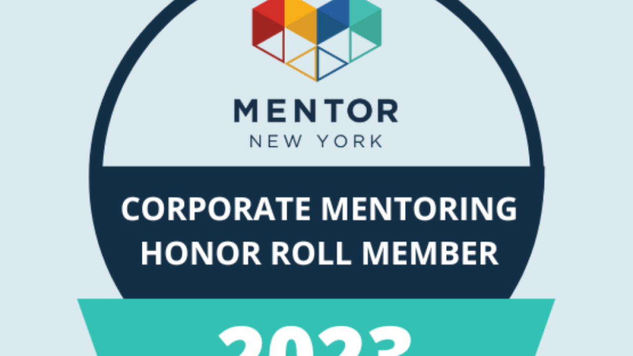 Mentor New York: Corporate Mentoring Honor Roll Member 2023.