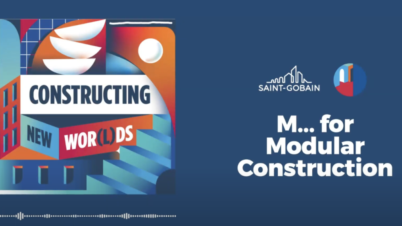 M...for Modular Construction. Constructing New Worlds