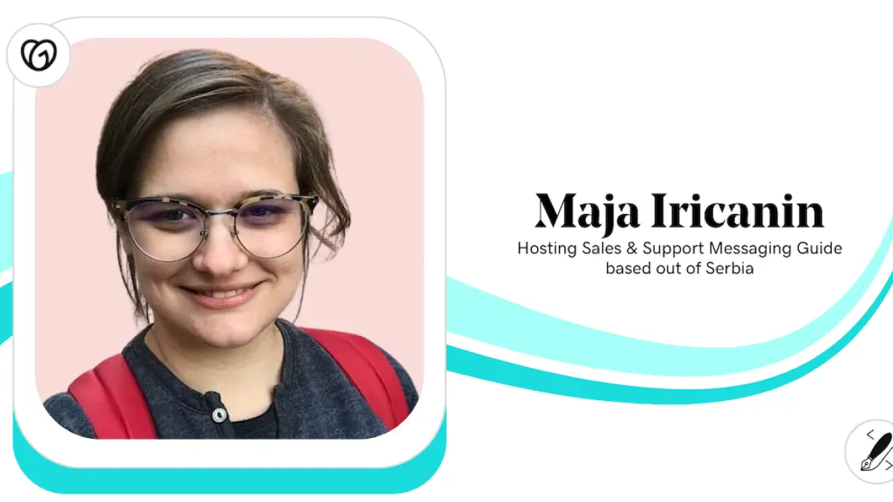 Maja Iricanin, Hosting Sales and Support Messaging Guide, GoDaddy Serbia.