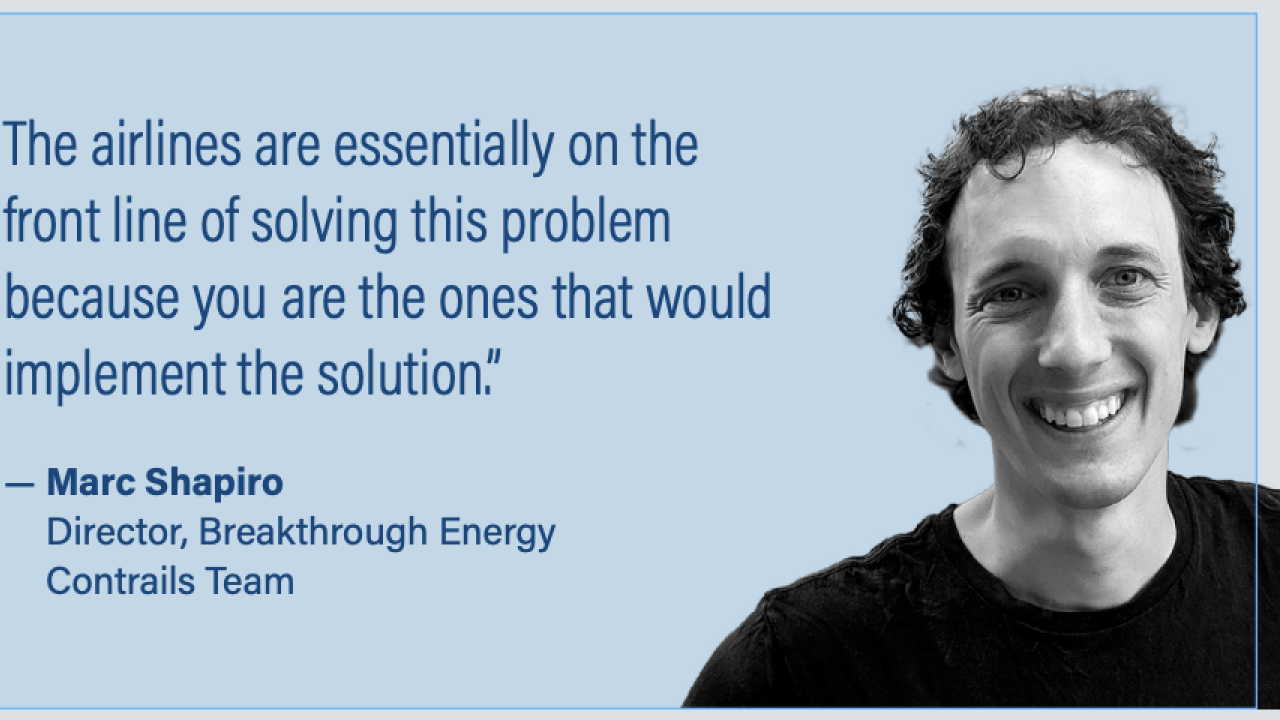 Headshot of Marc Shapiro with the quote “The airlines are essentially on the front line of solving this problem because you are the ones that would implement the solution.”
