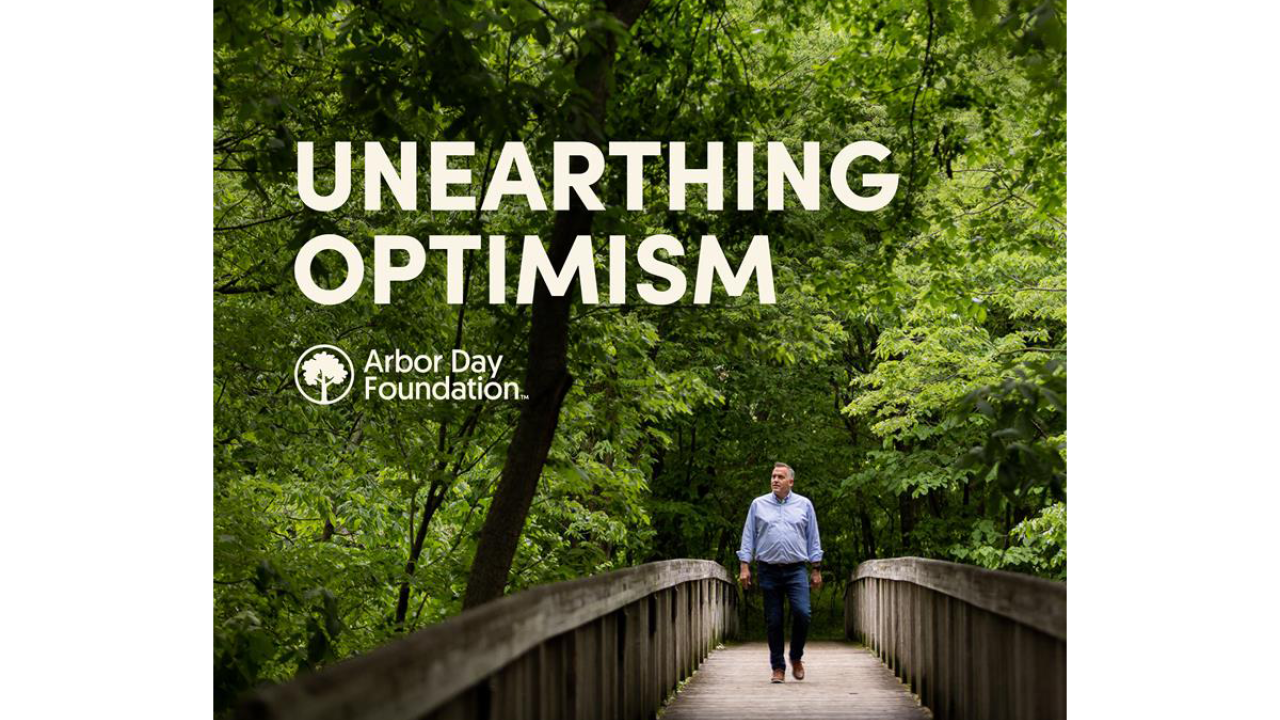 Arbor Day Foundation "Unearthing Optimism" Podcast Cover