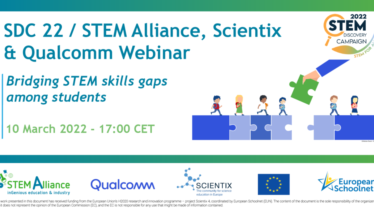 Graphic that says, "STEM Alliance, Scientix & Qualcomm Webinar: Bridging STEM gaps among students"