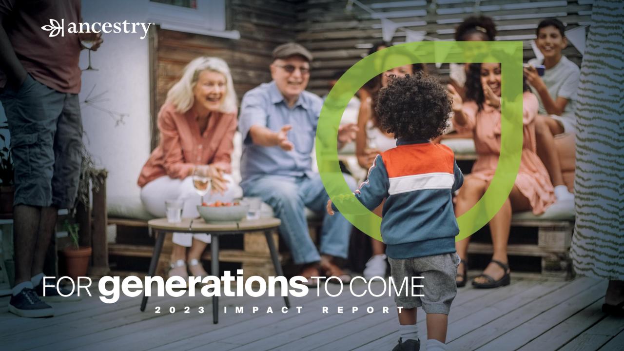 family with text saying "For Generations to Come, 2023 Impact Report"