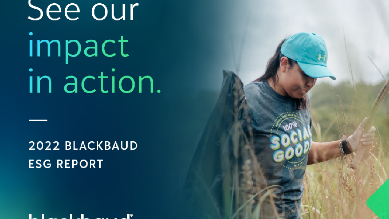 "See our impact in action. 2022 Blackbaud ESG report" with image of person picking up trash.