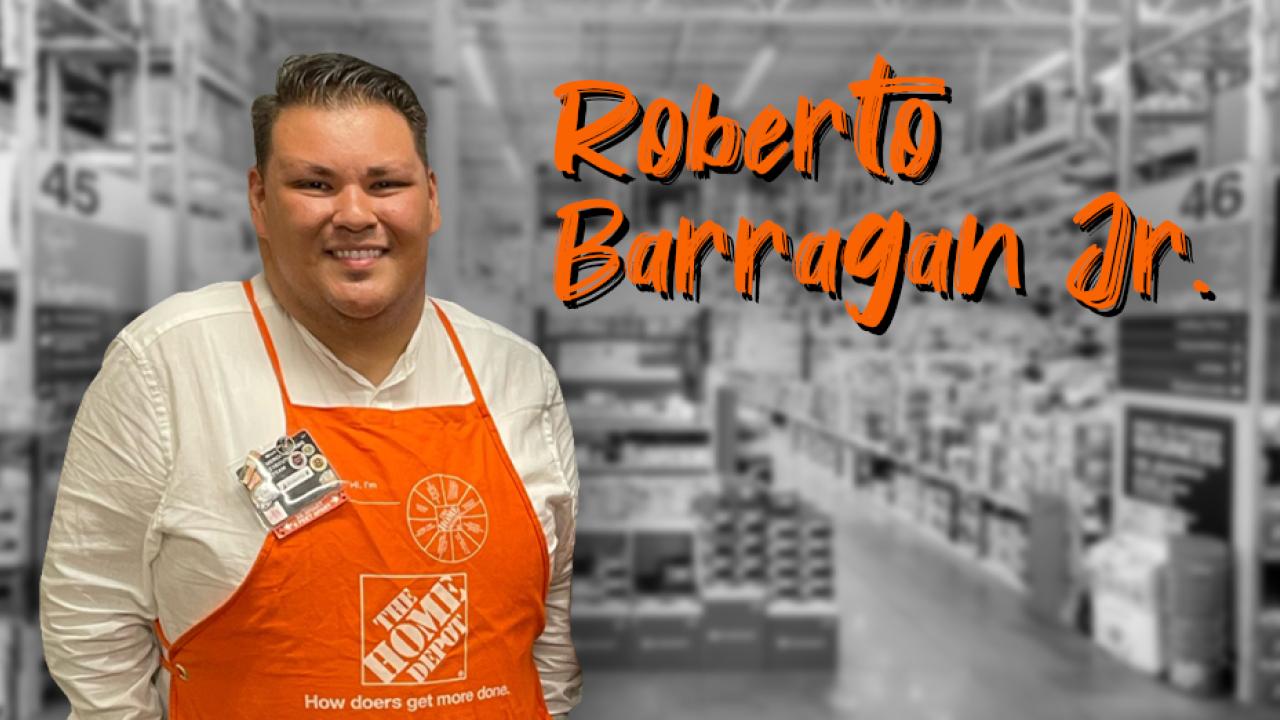 Roberto Barragan Jr. from The Home Depot.