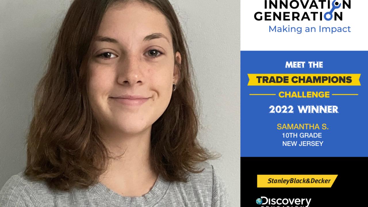 Headshot of  Samantha S., a 10th grade student and winner of the 2022 Trade Champions Challenge winner