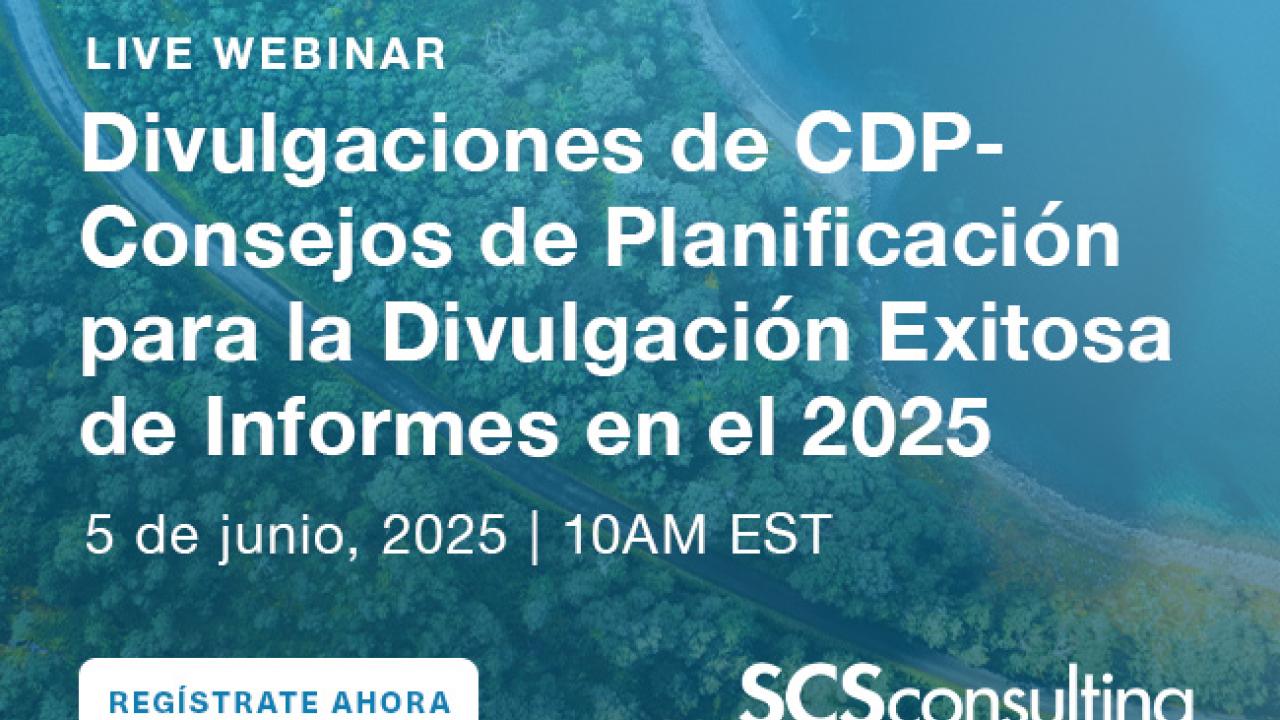 Seminario web complementario: Divulgaciones de CDP- Consejos de Planificación para la Divulgación Exitosa de Informes en el 2025