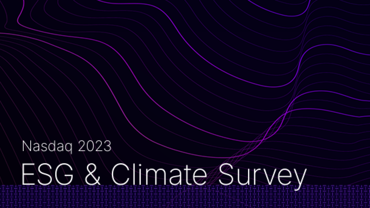 "Nasdaq 2023 ESG & Climate Survey"
