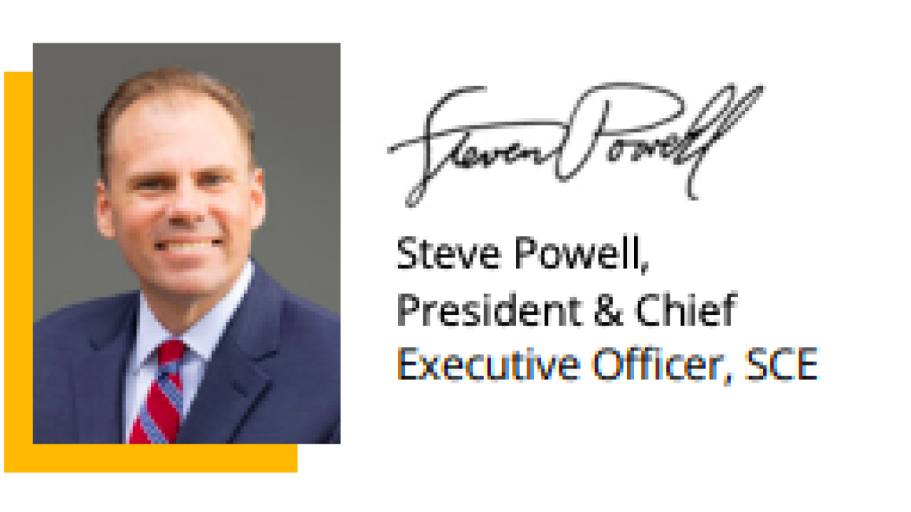 Pedro J. Pizarro, President & Chief Executive Officer (CEO), Steve Powell, President & Chief Executive Officer, SCE, Natalie K. Schilling, Senior Vice President (SVP), Human Resources, Edison International and SCE