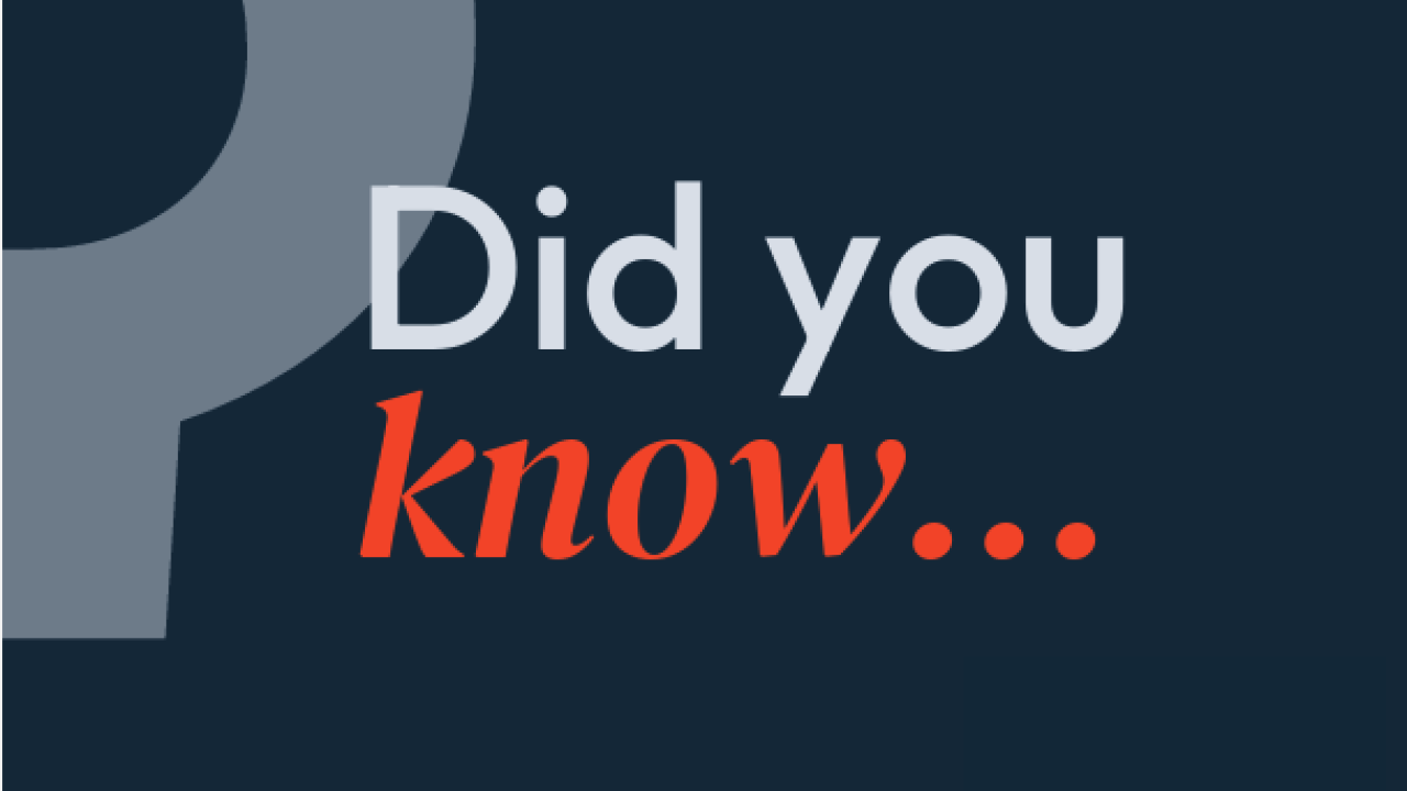 "Did you know..."