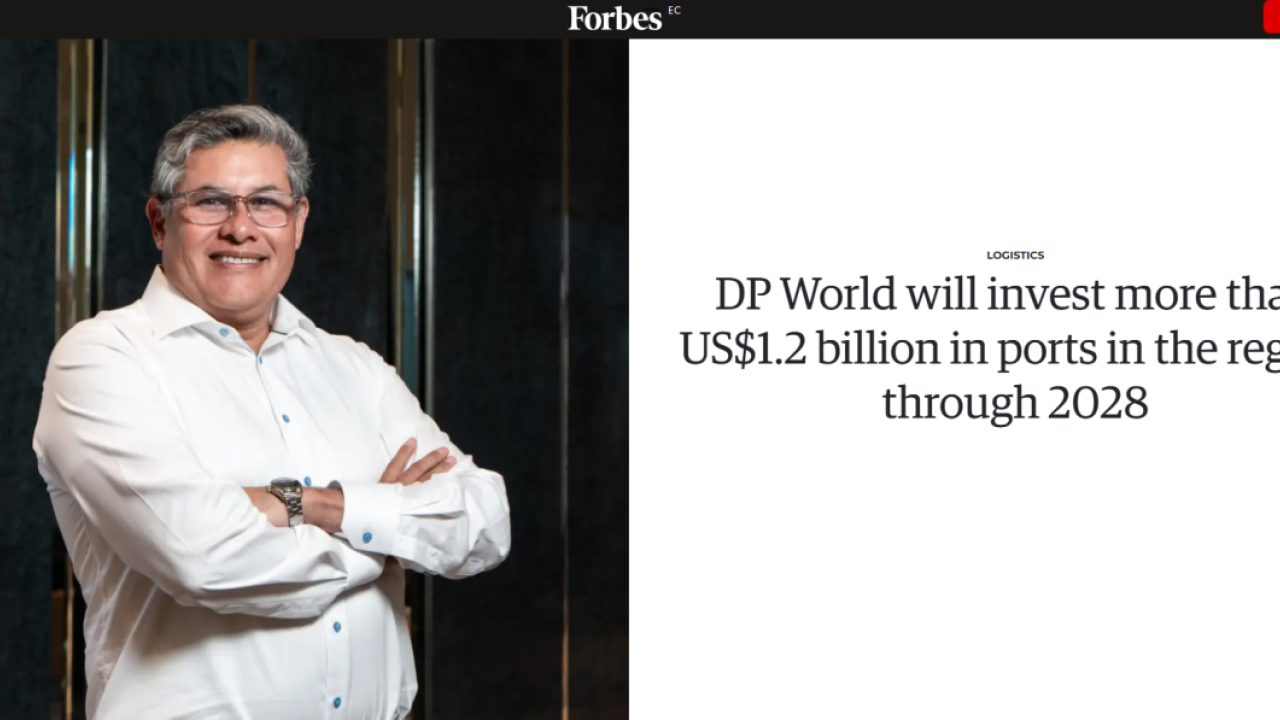 Screenshot of a Forbes Ecuador article header showing DP World executive Carlos Merino standing with arms crossed beside the headline announcing more than US$1.2 billion in planned port investments through 2028.