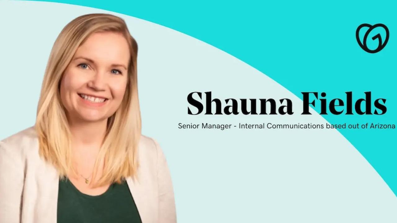 Shauna Fields, Senior Manager Internal Communications, GoDaddy