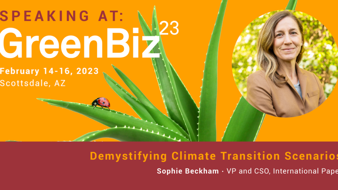Profile of Sophie Beckham over a background of a lady bug on an aloe plant. Headlines "Speaking at GreenBiz 23 Feb. 14-16, 2023 Scottsdale, AZ Demystifying climate transition scenarios."