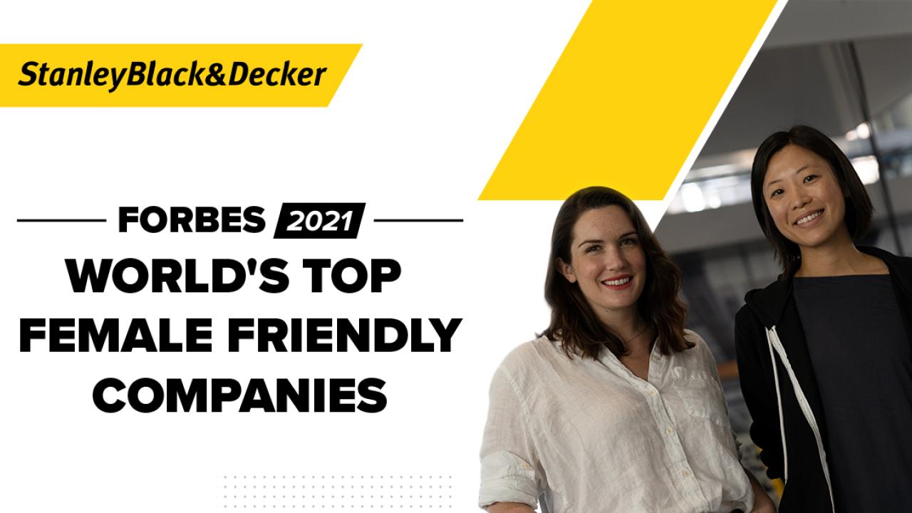 Stanley Black & Decker Forbes Worlds Top Female-Friendly Companies graphic