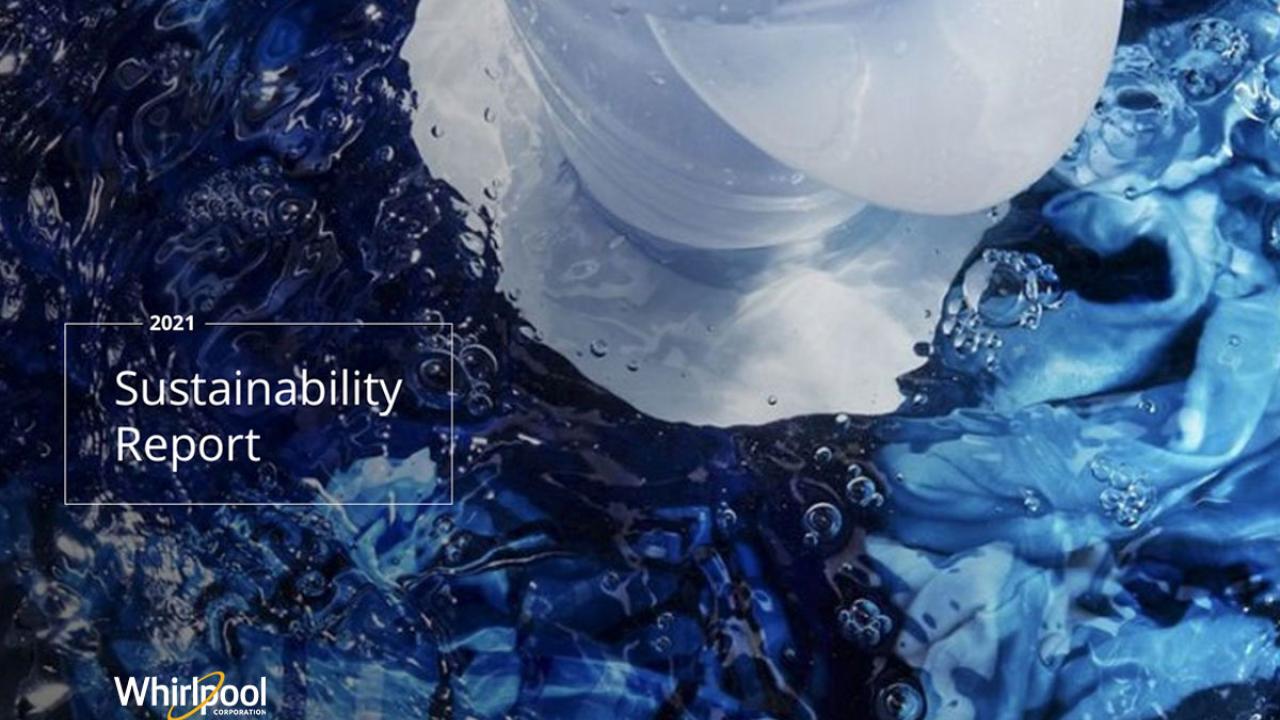 Close up of clothing in a washing machine "2021 sustainability report" and Whirlpool logo