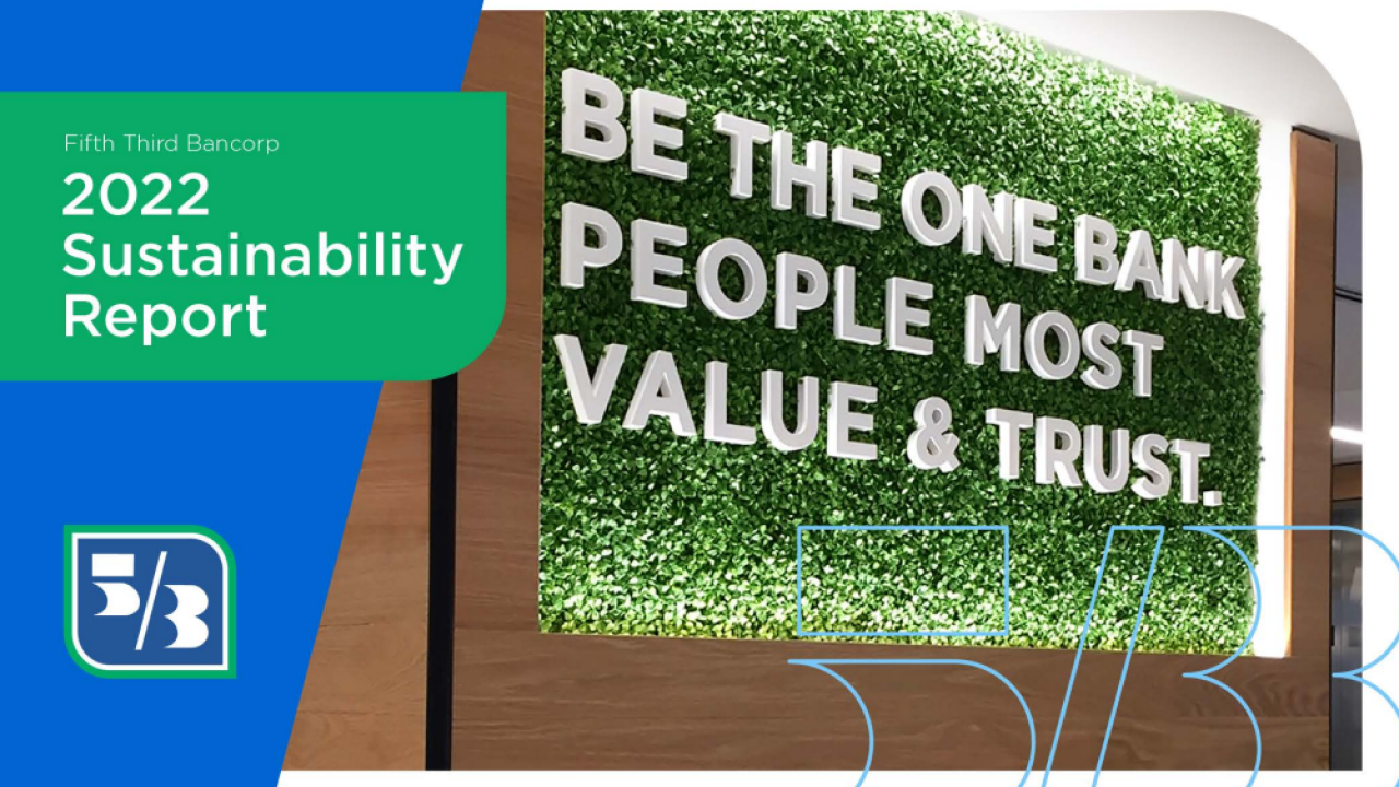 2022 Sustainability Report, Fifth Third logo and a wall with "Be the one bank people most value and trust".