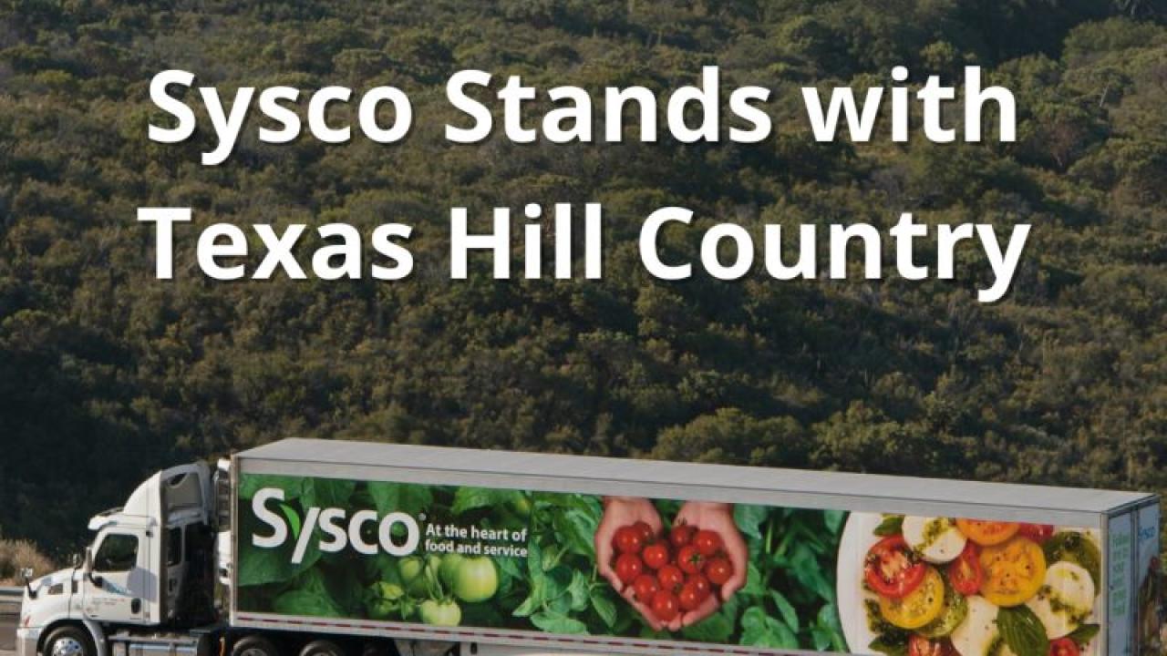 "Sysco Stands with Texas Hill Country"