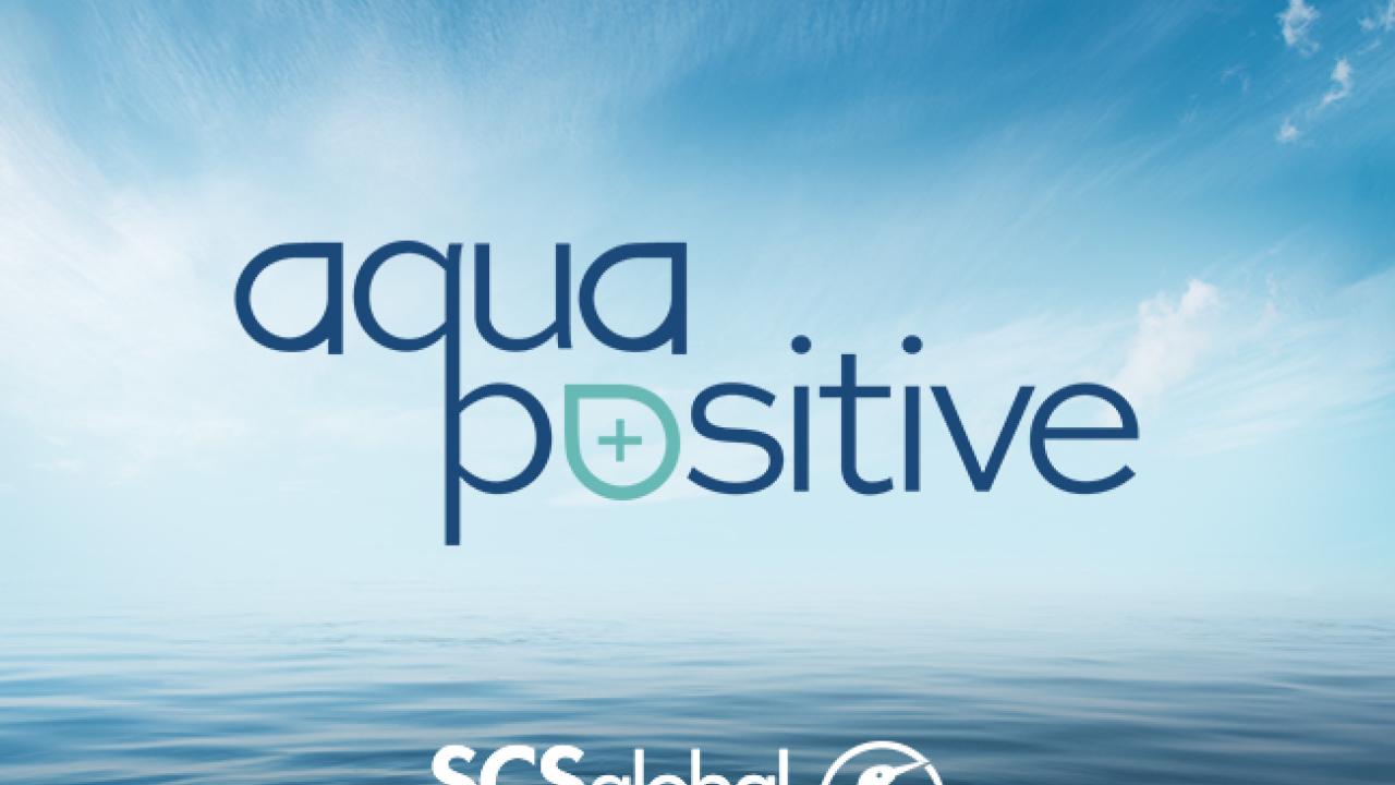 Aqua Positive Announces SCS Global Services as Preferred Verifier for Water Positive Projects