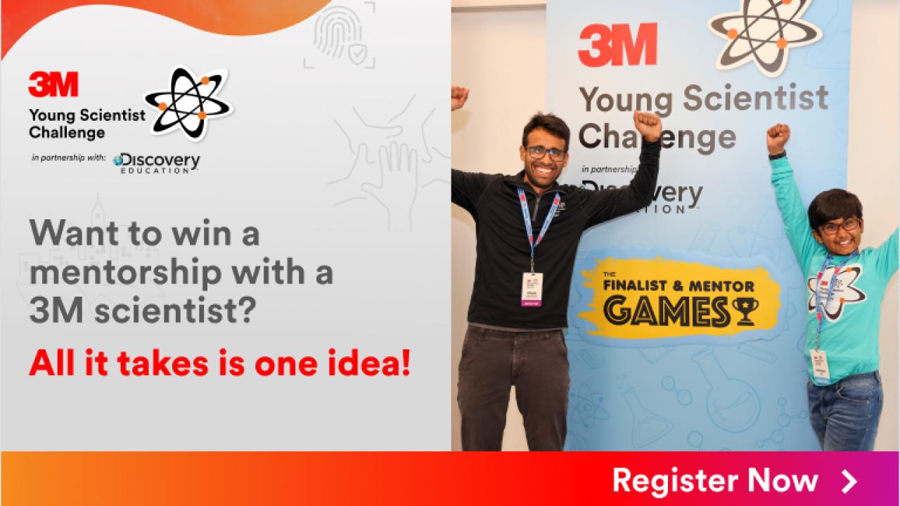 "3M Young Scientist Challenge, Want to win a mentorship with a 3M scientist? All it takes is one idea!" with image of teacher and student