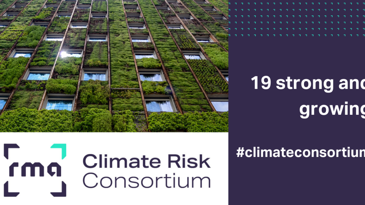 Banner image of plants growing around windows with the words, "RMA Climate Risk Consortium: 19 strong and growing #climateconsortium"