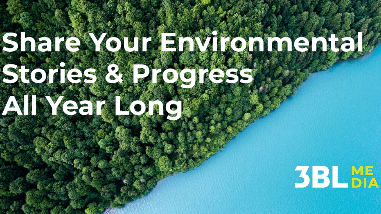 "Share your Environmental Stories and Progress all year long" over forest and ocean