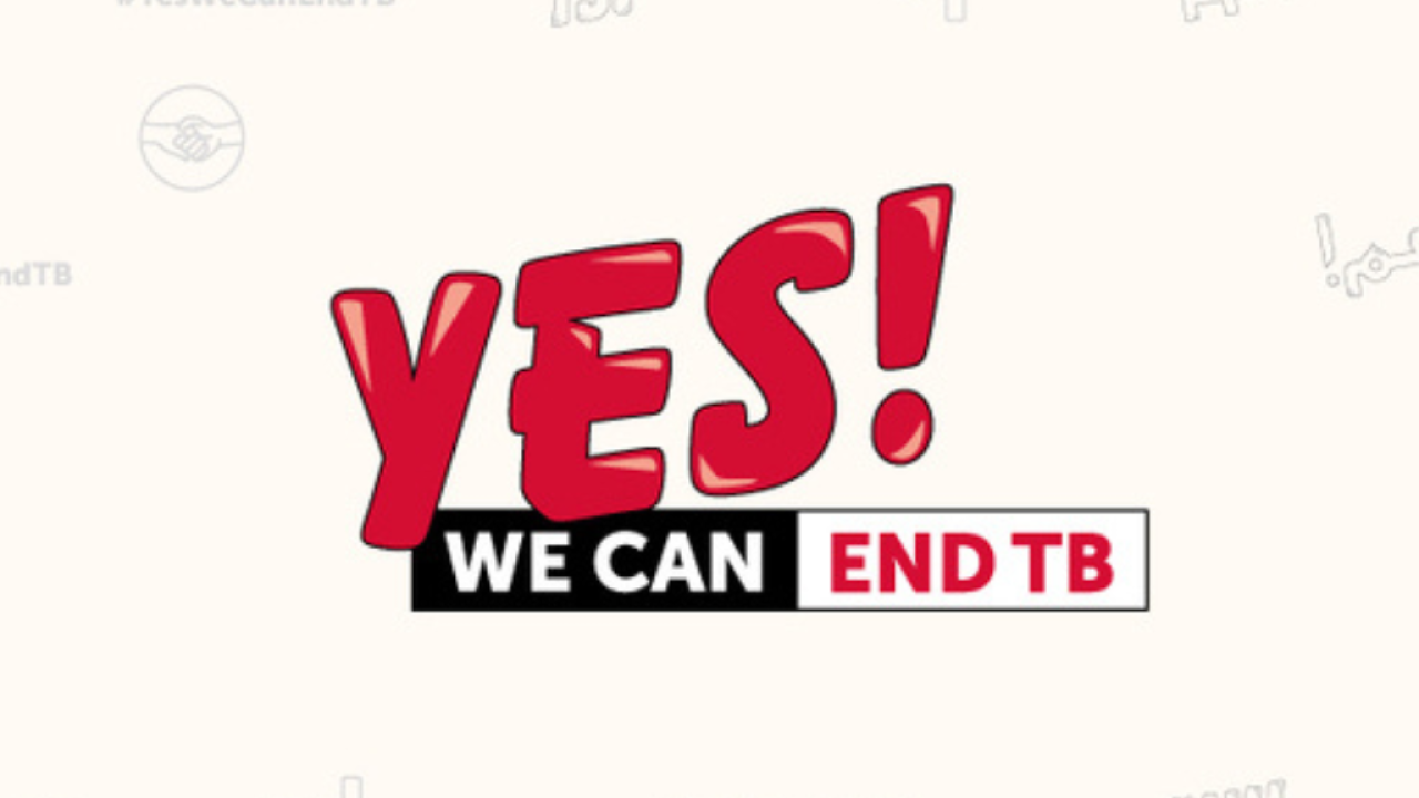 "YES! We Can End TB"